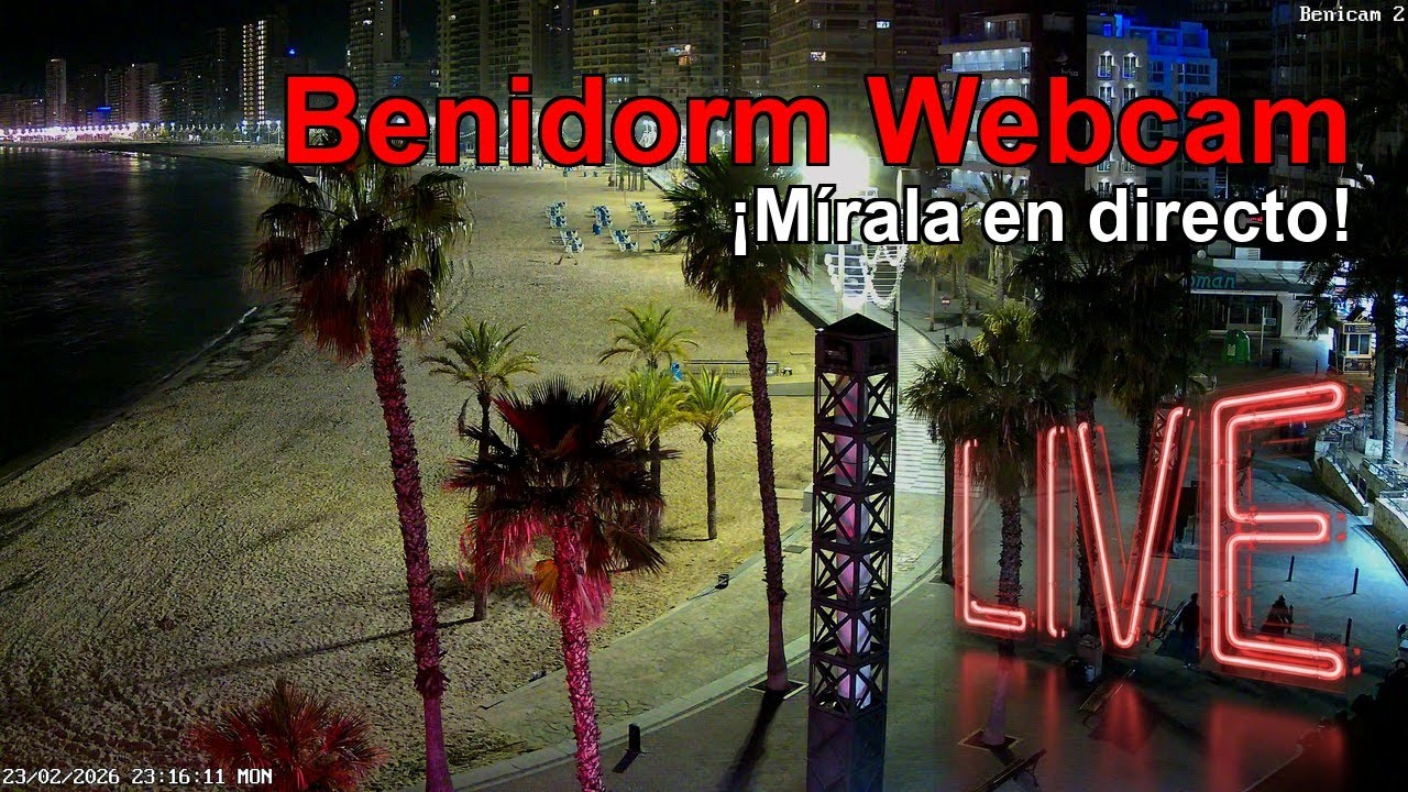 🅱🅴🅽🅸🅳🅾🆁🅼 WEBCAM CÁMARA 2 🇪🇸 Transmisión el 23 de Febrero de 2026 (5) 🇪🇸 Benidorm