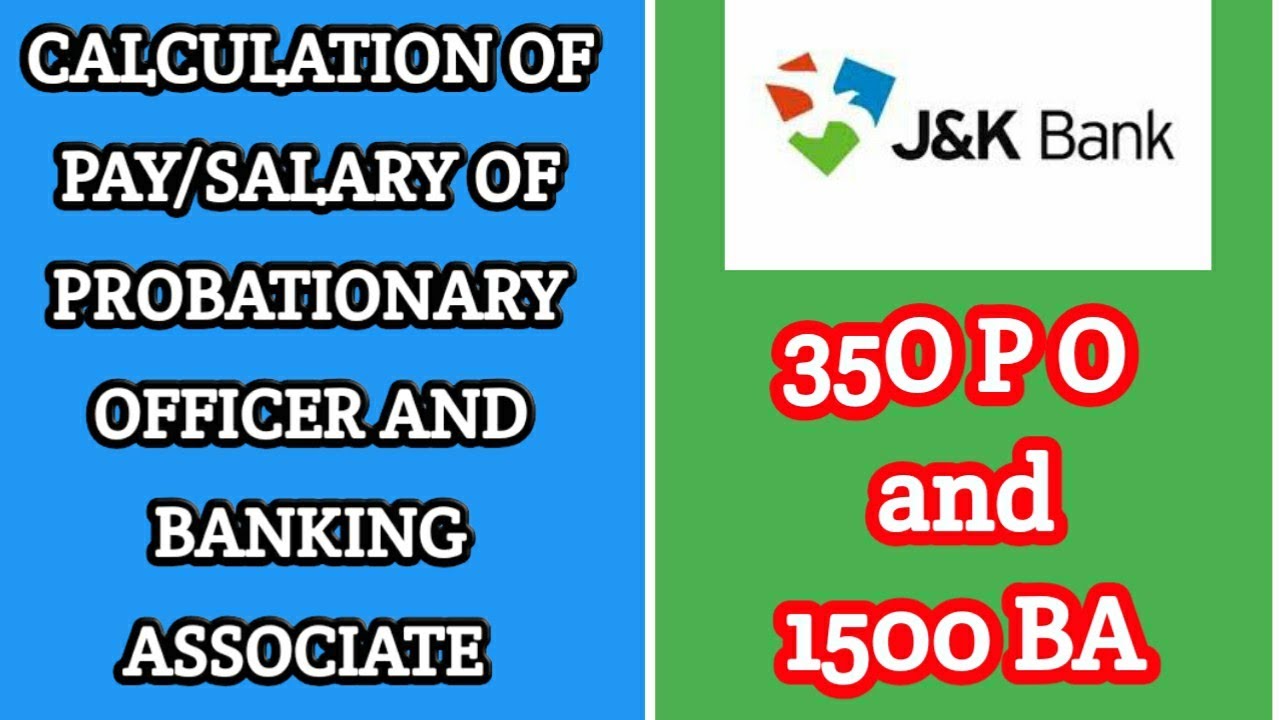IN HAND PAY/SALARY OF JK BANK PO & BA || CALCULATION OF PAY/SALARY OF JK BANK PO & BA POSTS