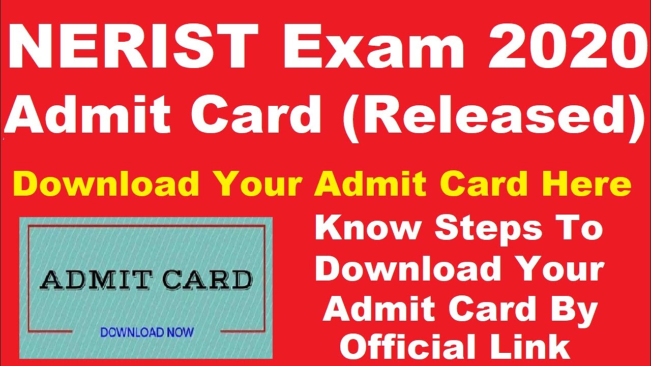 NERIST Entrance Exam 2020 Admit Card (Released)-Download NERIST Exam NEE Hall Ticket By Oficial Link