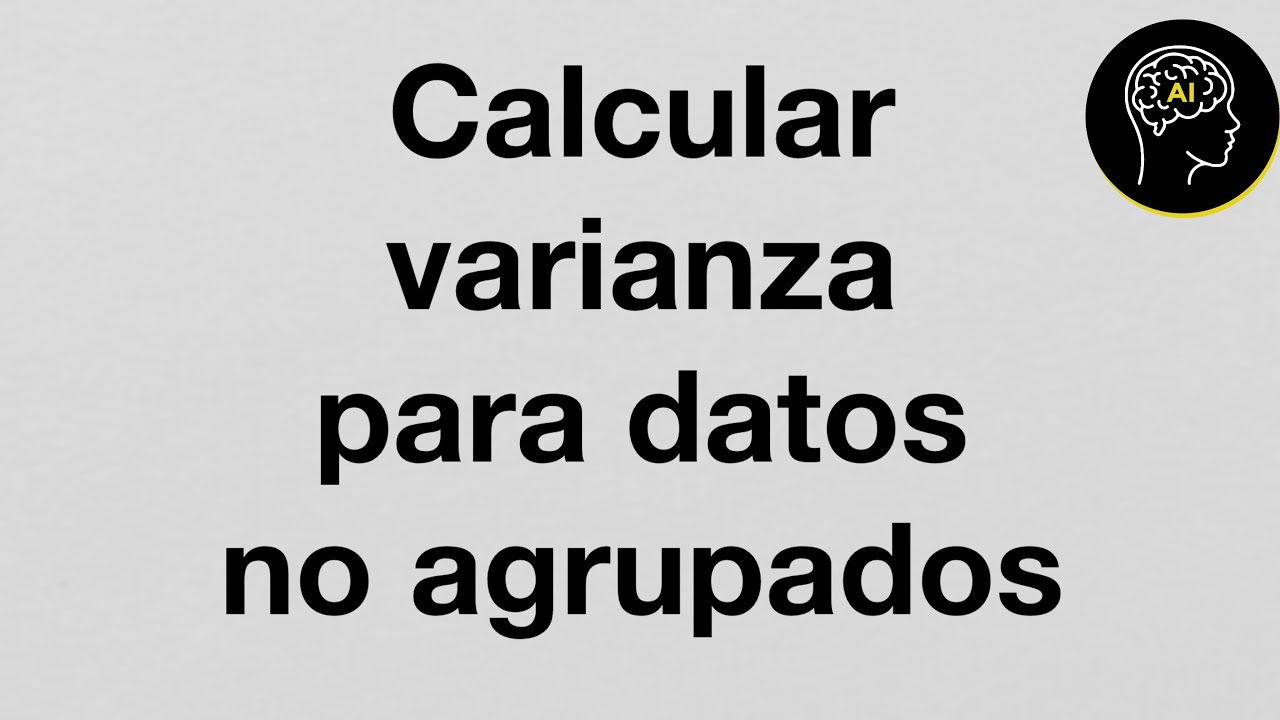 Varianza para datos no agrupados