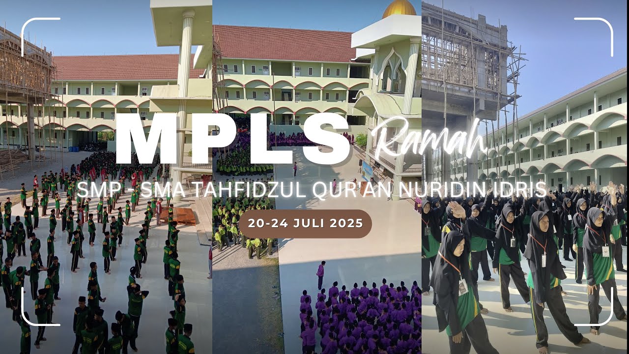 Dokumentasi keseruan MPLS 2025 Pondok Pesantren Tahfidzul Qur'an Nuridin Idris Kedawon
