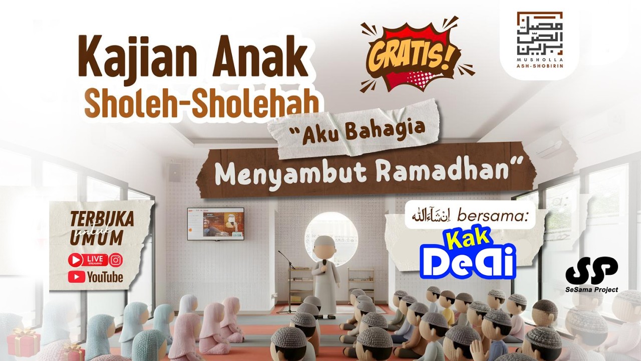 Kak Dedi حَفِظَهُ الله             ”Aku Bahagia Menyambut Ramadhan”