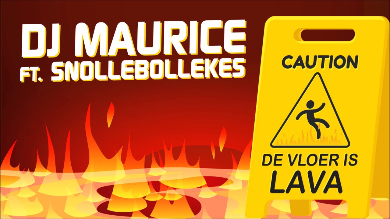 DJ Maurice Ft. Snollebollekes - De Vloer Is Lava (Offici&euml;le Videoclip)