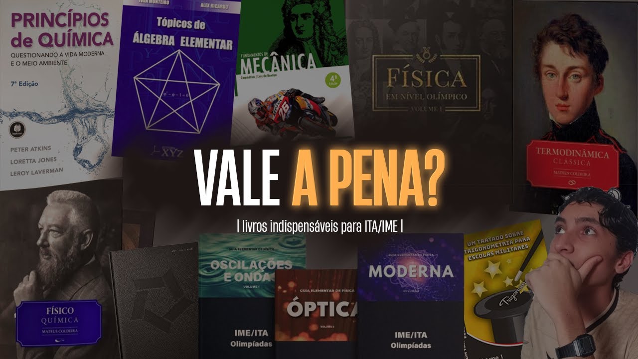 Quais livros realmente valem a pena para ITA/IME (antes de gastar dinheiro)