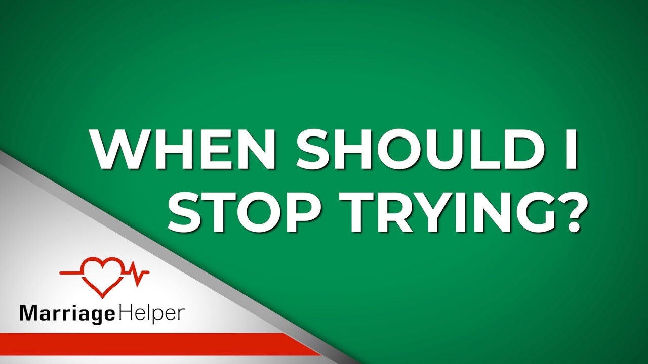 When Should I Stop Trying?