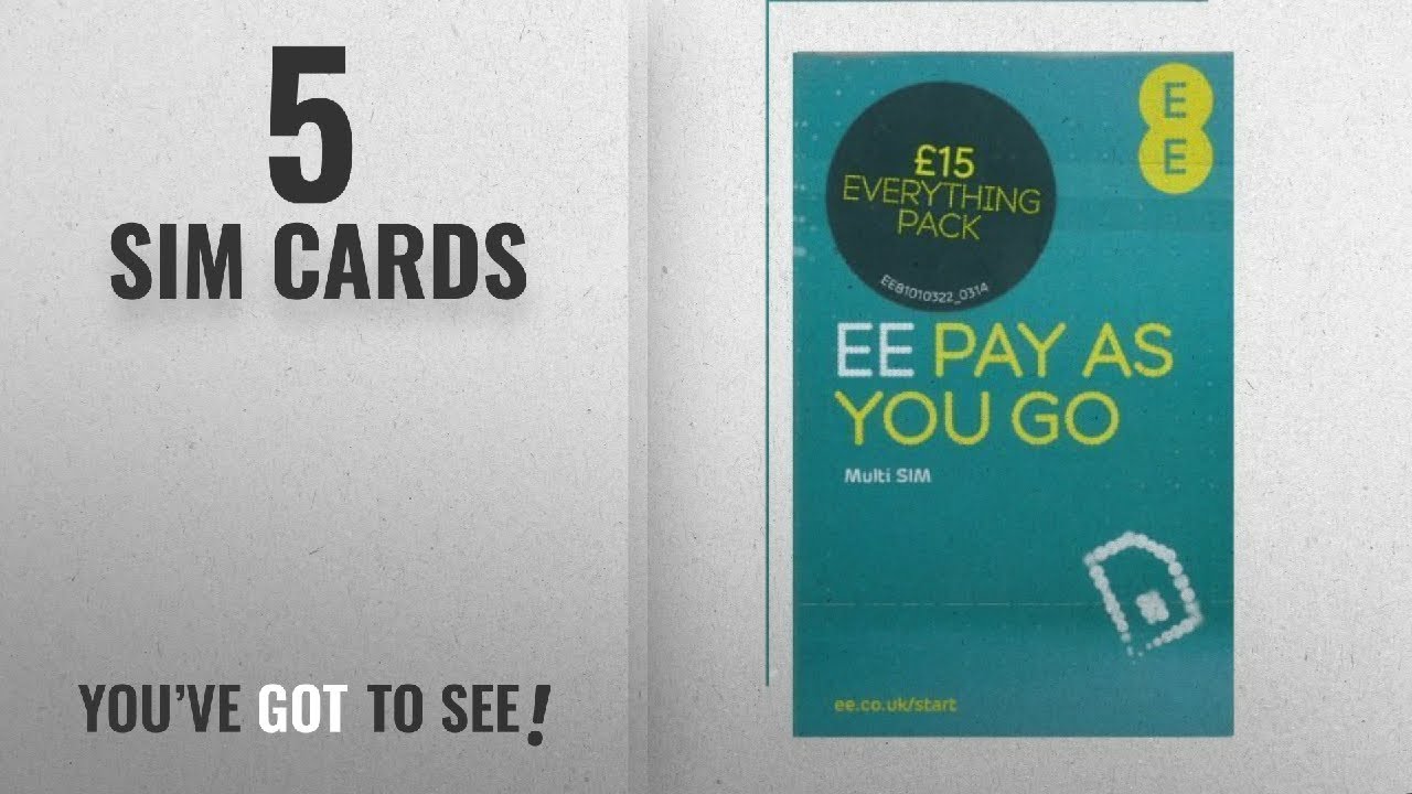 Top 10 Sim Cards [2018]: EE &pound;15/30 days for 500 Mins, Unlimited Texts & 5GB data. Pay as you go