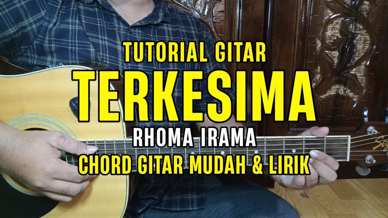 Chord Gitar - Terkesima - Rhoma Irama | Tutorial Gitar Mudah dan Lirik