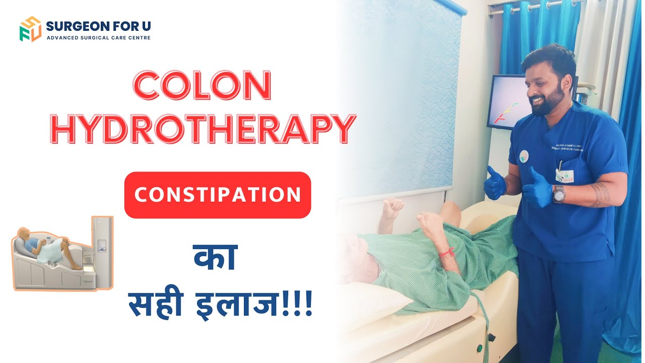 Colon Hydrotherapy | Constipation का सही इलाज  | Colon Cleansing Treatment in Hindi