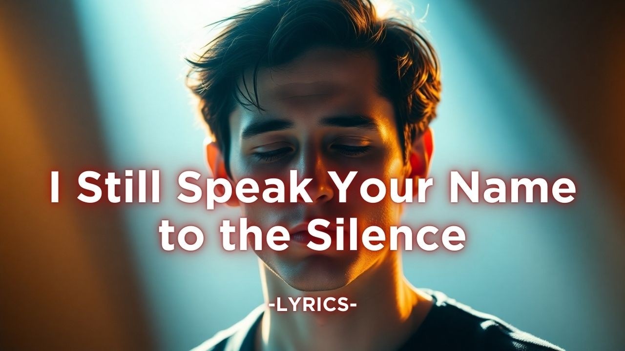 I Still Speak Your Name to the Silence – A Heart That Refuses to Let Go