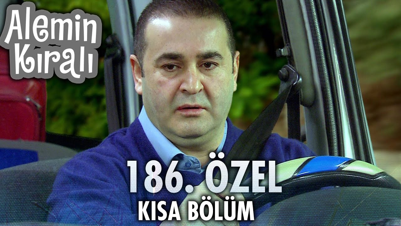 Alemin Kralı Özel Kısa Bölümler | 186
