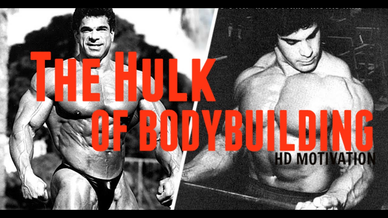 Lou Ferrigno The Hulk of BodyBuilding Motivation (HD)