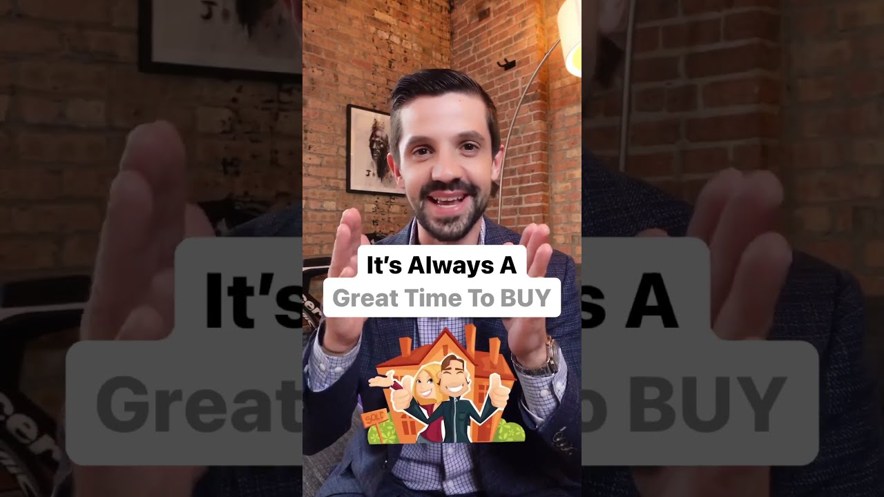 It's Always a Great Time to Buy | Chicago Real Estate