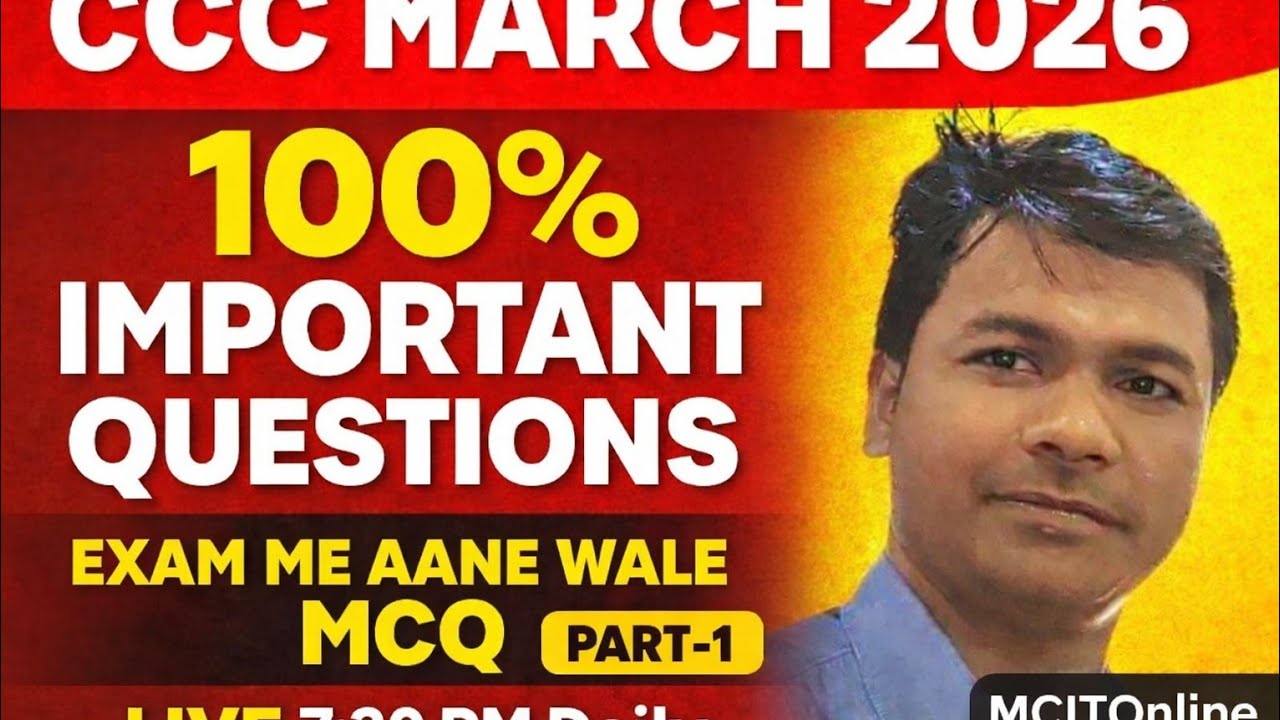 CCC March 2026 Most Important Questions | CCC Exam 2026 Expected MCQ | Top 100 Question