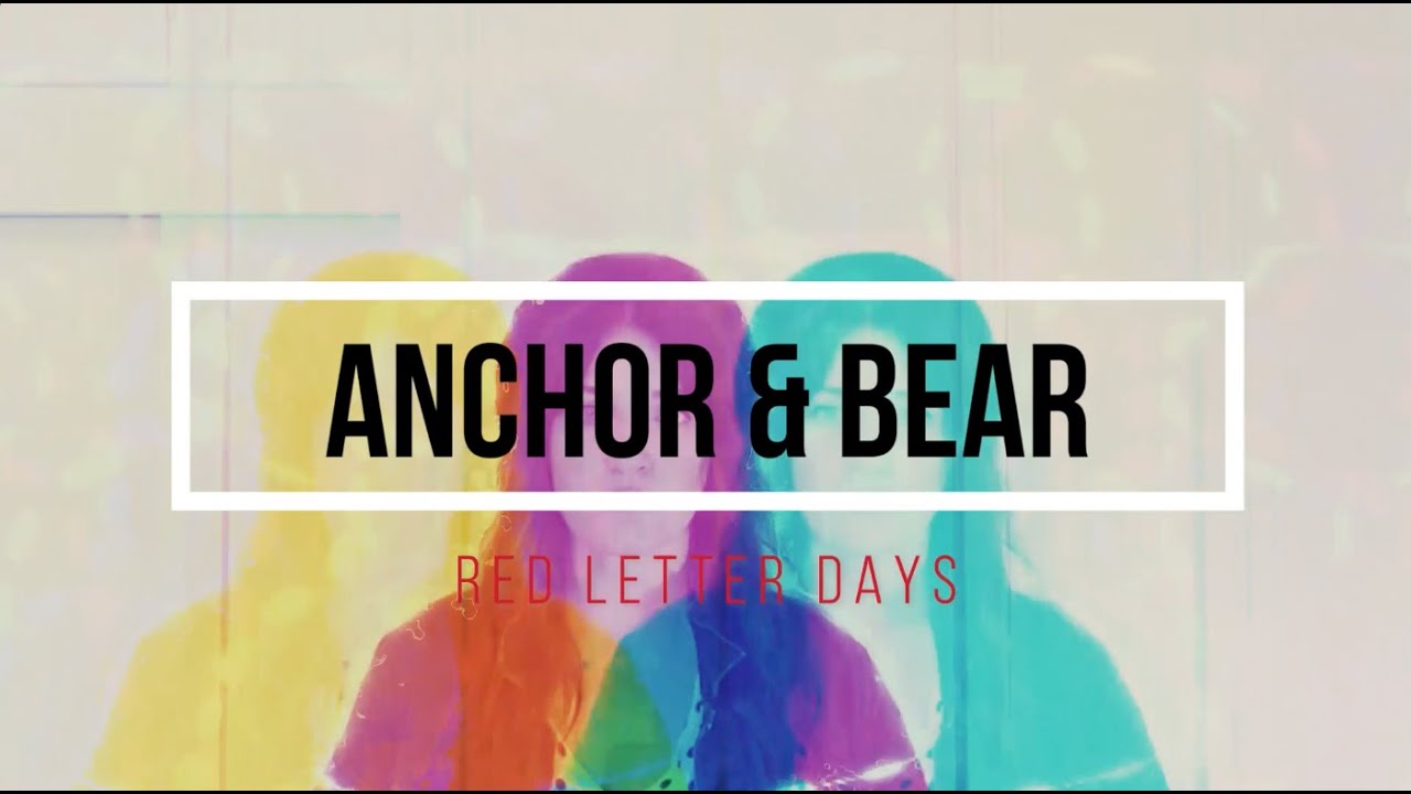 Anchor & Bear - Red Letter Days