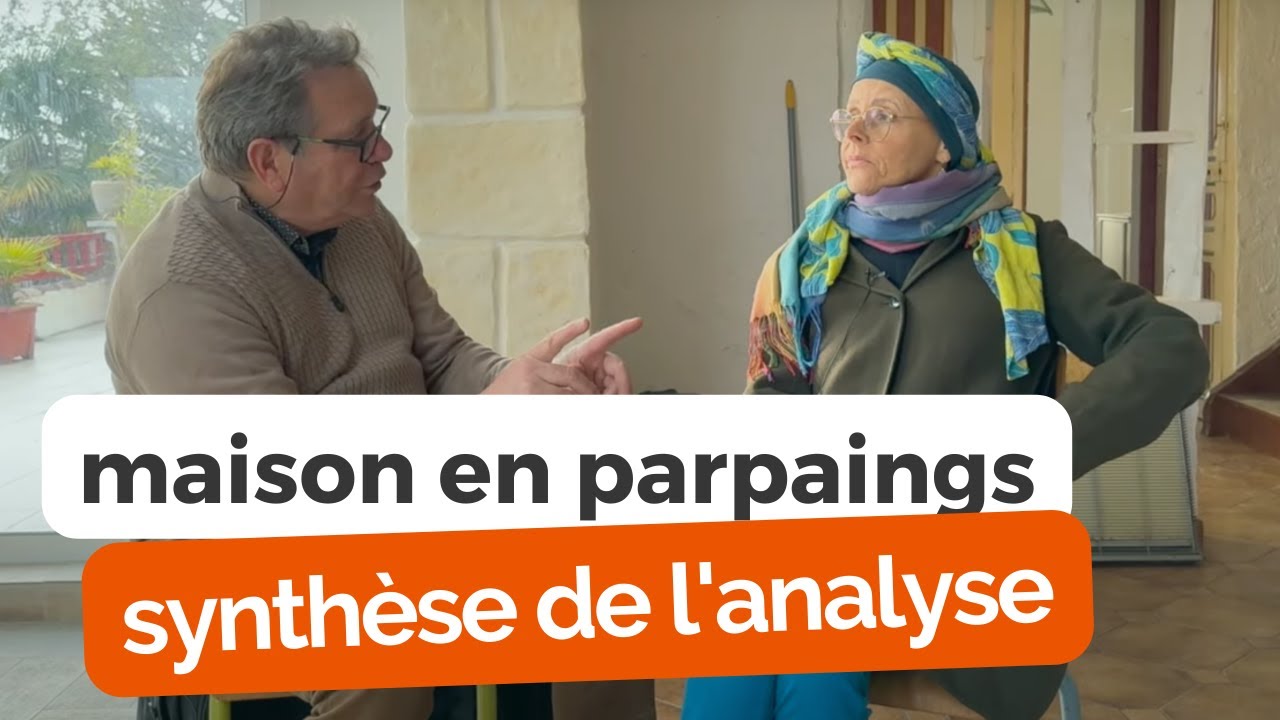 Maïlys, synthèse de l'analyse d'une maison en parpaings de 40 ans, auto-construite et bien vendue !