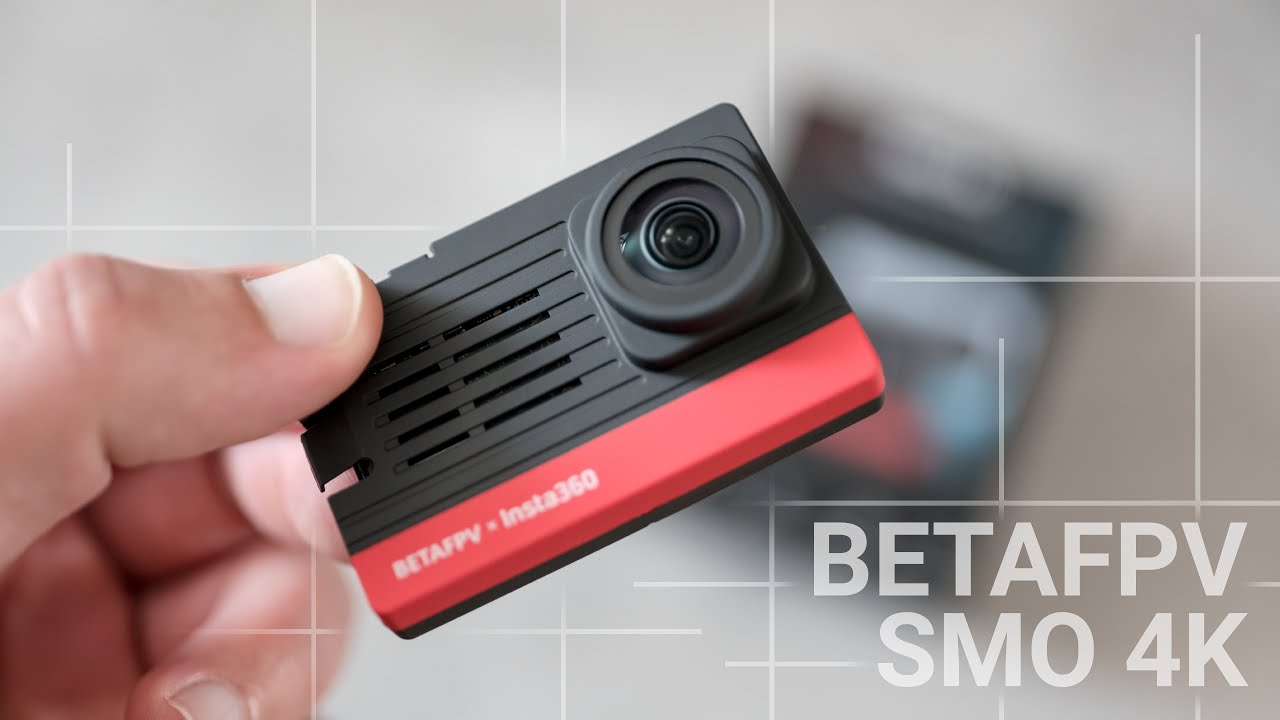 BETAFPV x Insta360 SMO 4K. Naked камера с весом 30 грамм