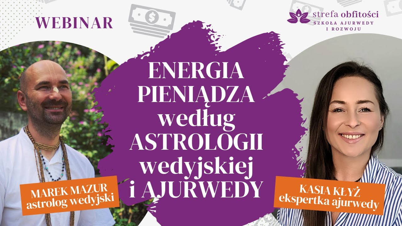 Energia pieniądza według Astrologii Wedyjskiej i Ajurwedy   WEBINAR