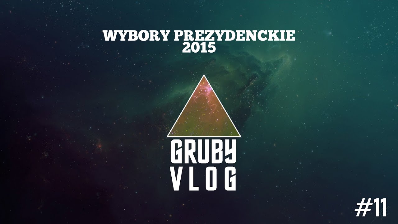 GRUBY VLOG #11 - O wyborach prezydenckich sł&oacute;w kilka