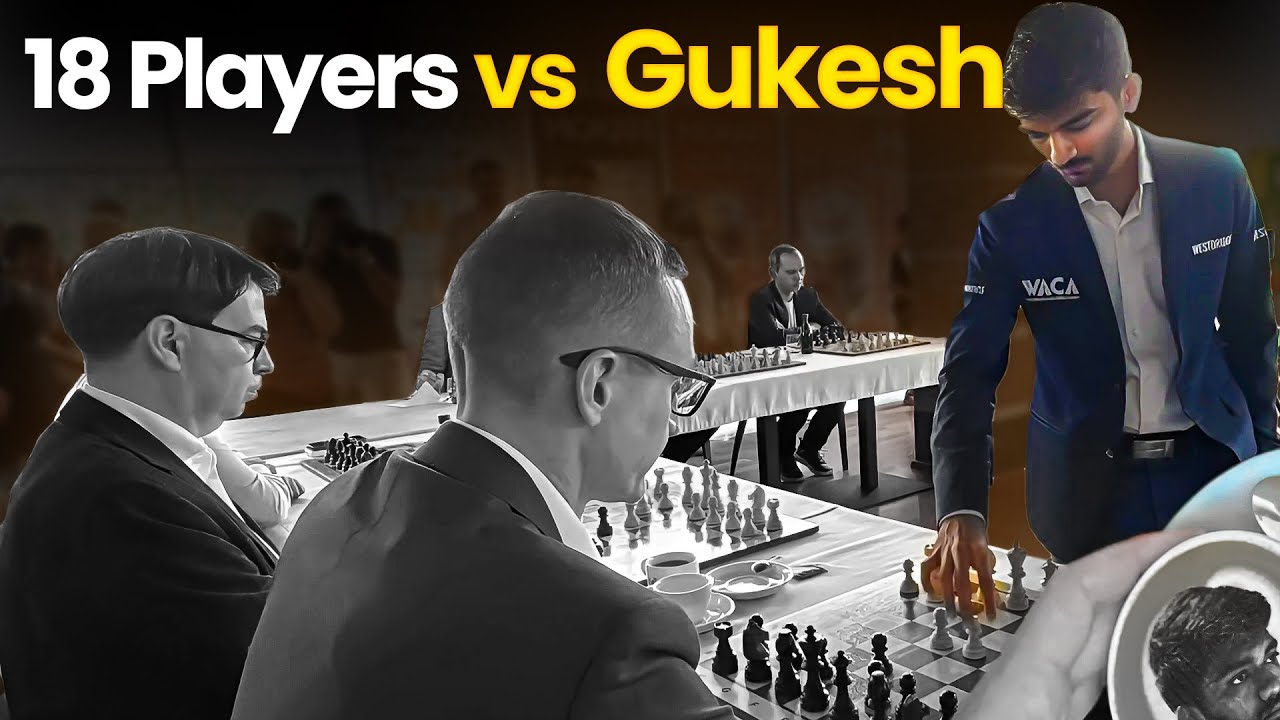 World Champion Gukesh vs 18 opponents