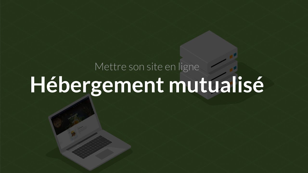 Mettre son site en ligne (1/4) : Héberger son site