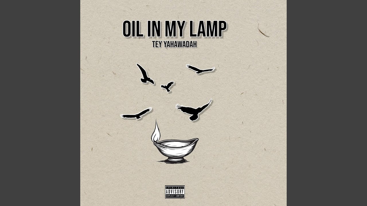 Oil In My Lamp (Official Audio)
