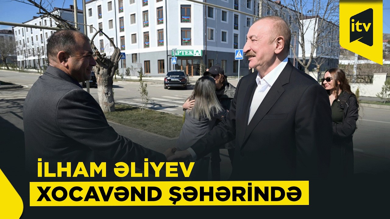 Prezident İlham Əliyev Xocavənd şəhərində görülmüş işlərlə tanış olub, sakinlərlə görüşüb
