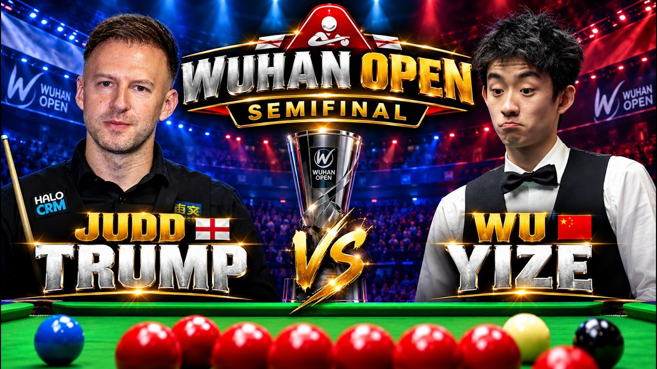 Judd Trump vs Wu Yize Full Match Highlights | Wuhan Open Snooker Championship - Semifinal 2023 🏆
