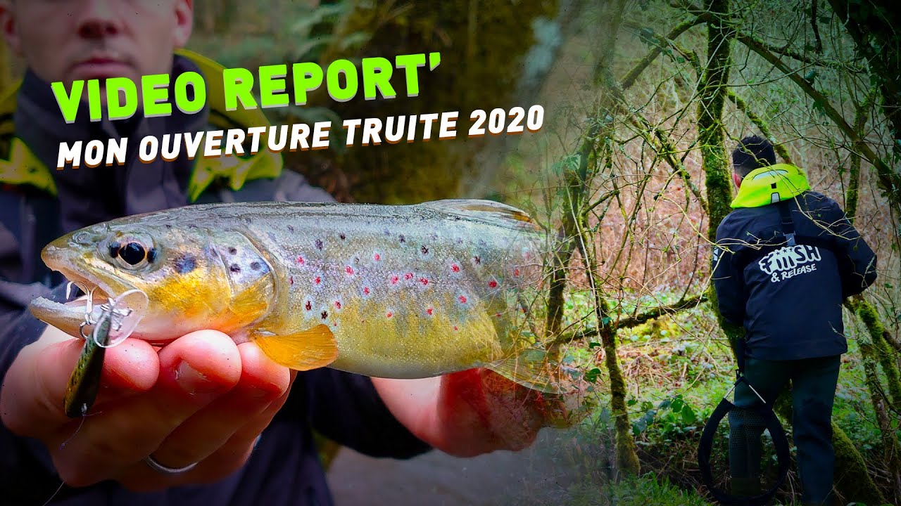 Fiiish - mon ouverture truite 2020 - Video Report'