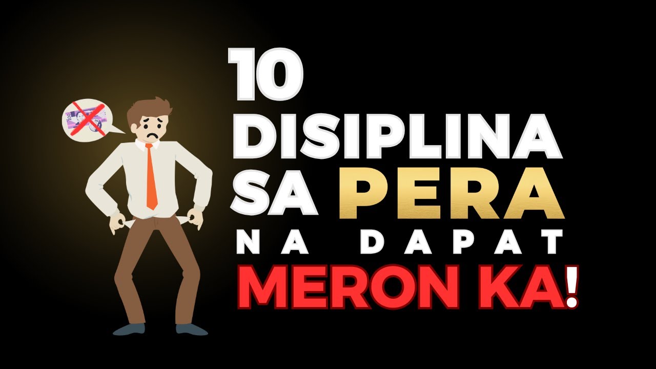 10 Disiplina sa Pera na Solid kung nagpapayaman ka