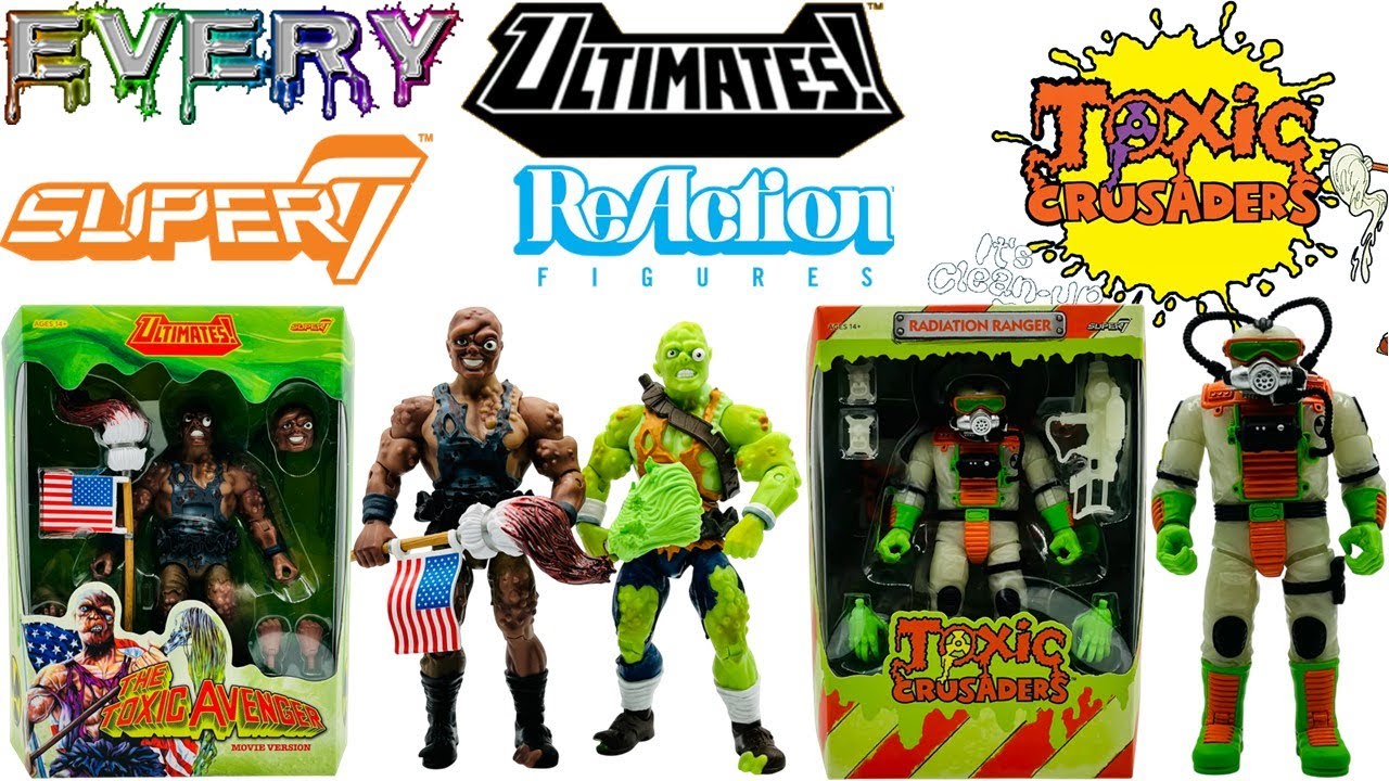 Every Super7 Ultimates and ReAction from Toxic Crusaders Comparison List Toxie GID