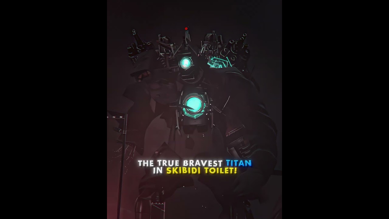 The Bravest Titan in Skibidi Toilet🔥I Titan Cameraman #edit