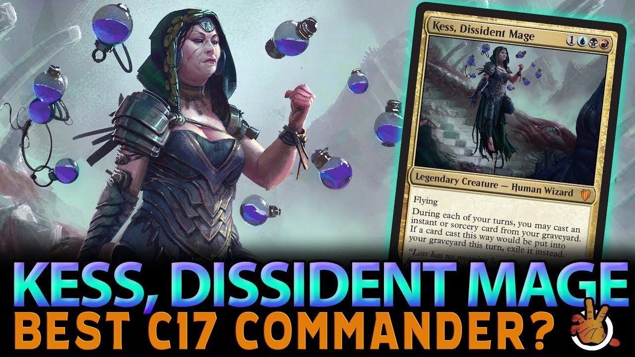Is Kess, Dissident Mage the Best Commander from C17? | The Command Zone 176 | Magic the Gathering