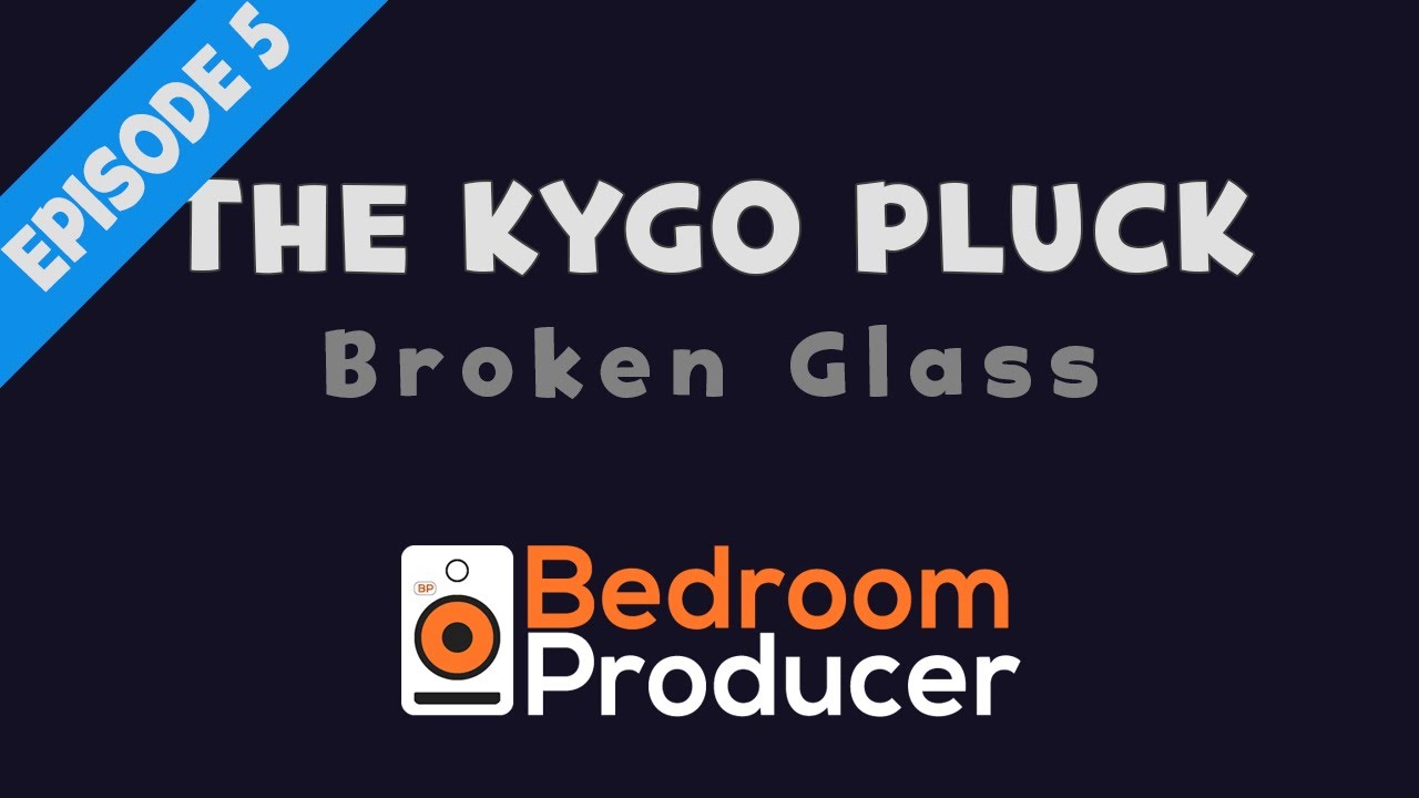 The Kygo Pluck Episode 5: Broken Glass [FL Studio Tutorial]