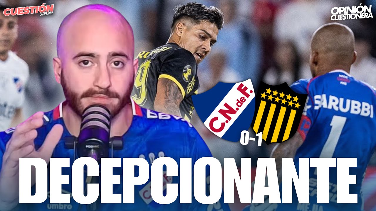 NACIONAL CAYÓ ANTE PEÑAROL EN EL PARQUE 1-0 🔥 DECEPCIÓN, DERROTA Y PREOCUPACIÓN | MATHI CUBA