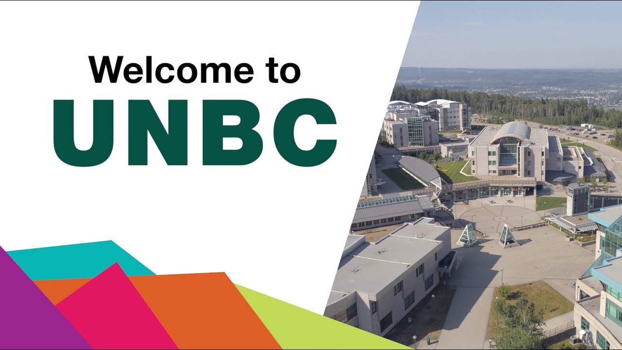 Welcome to UNBC - Canada's #1 Small University
