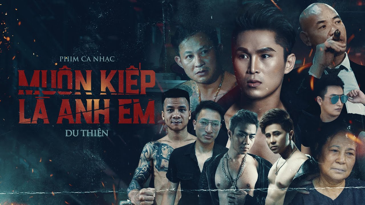 MUÔN KIẾP LÀ ANH EM - DU THIÊN | PHIM NGẮN | DŨNG TRỌC, GIANG RỒNG, NAM KHANG, VƯƠNG BẢO NAM...