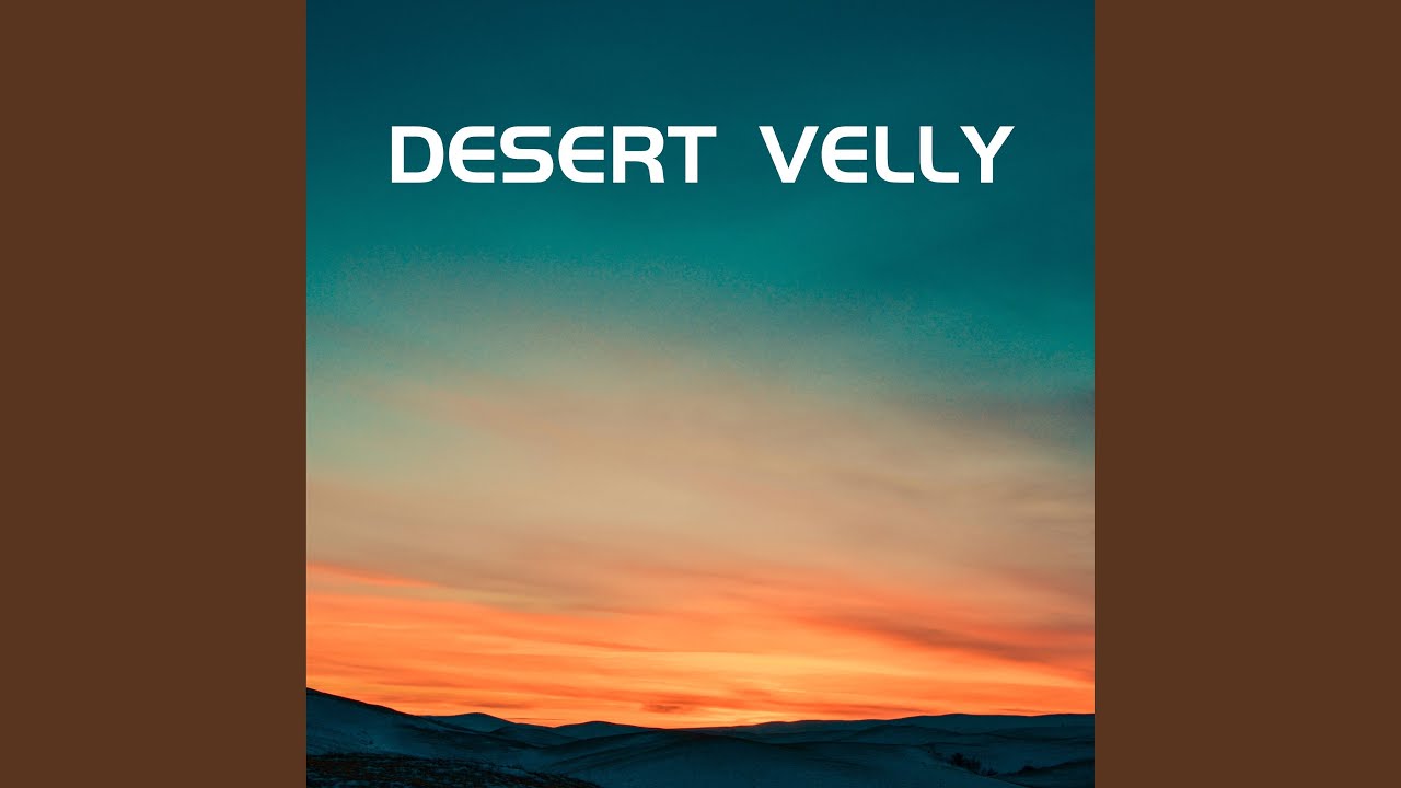 Desert Velly