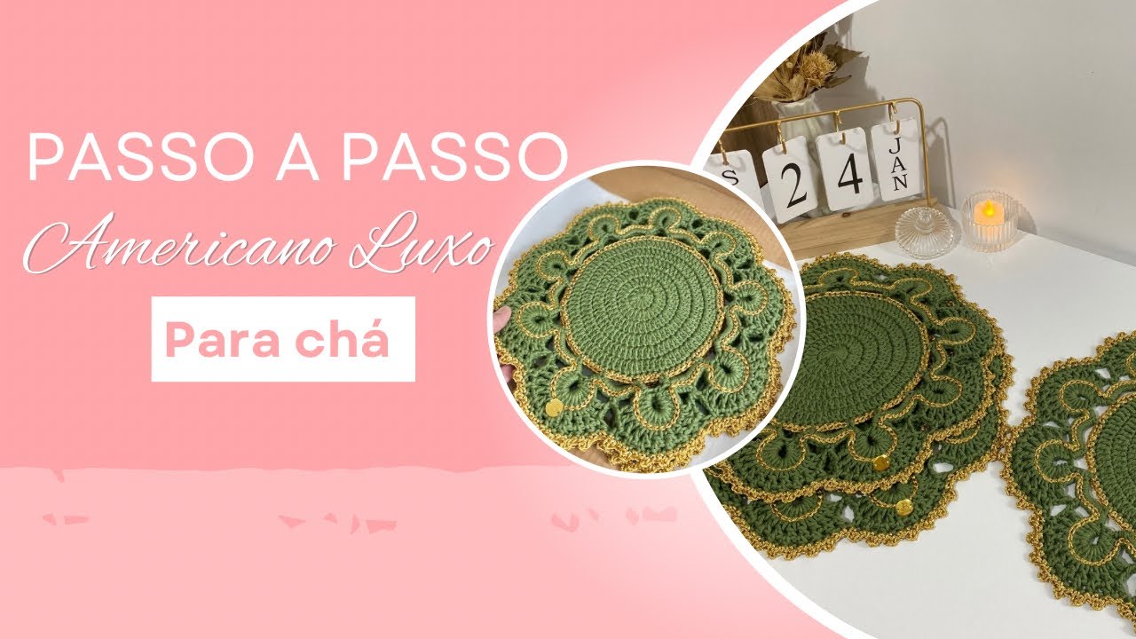 Lugar americano luxo – versão chá 
