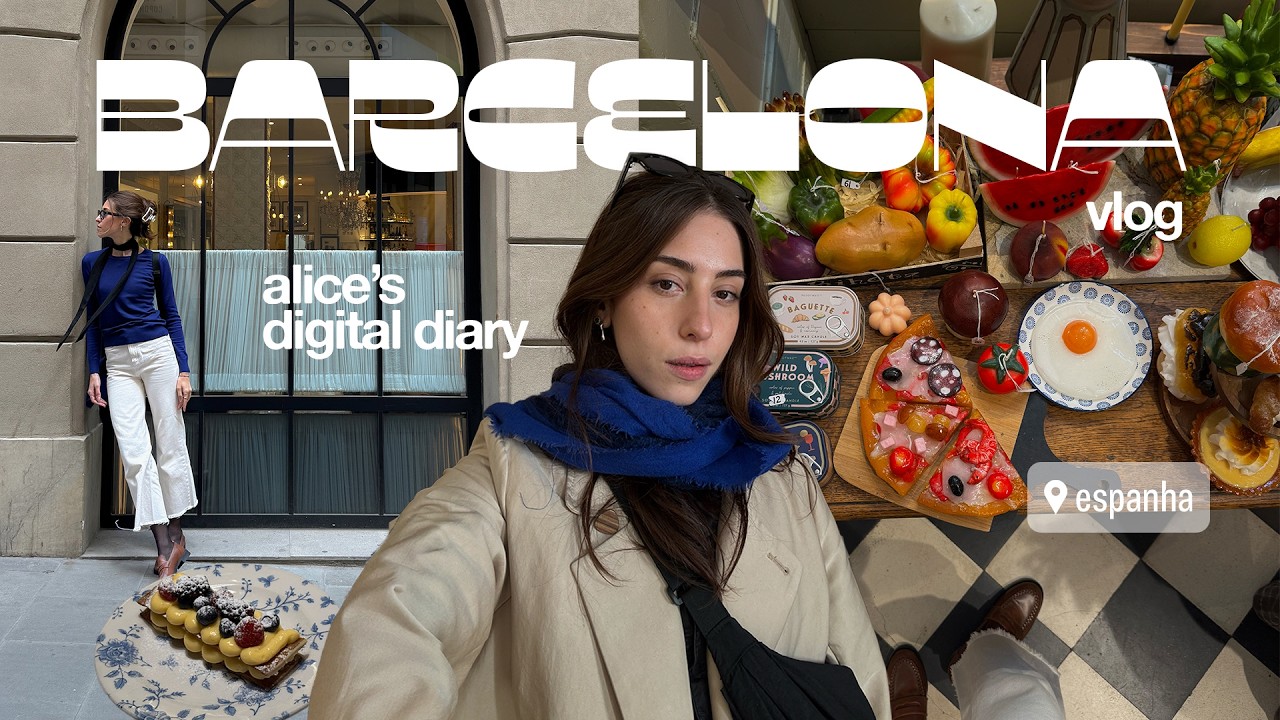 vlog viagem BARCELONA: surpresas inesperadas e lugares incríveis | alice's digital diary