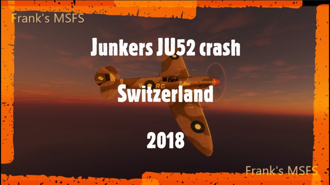 JU-Air Junkers JU52 Crash, Switzerland, 2018.