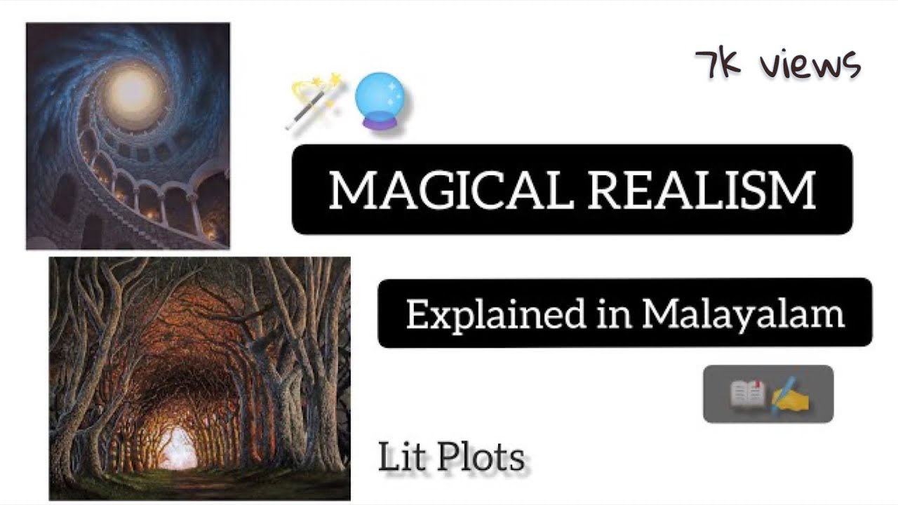 MAGICAL REALISM-MALAYALAM EXPLANATION #Literarygenre #magicalrealism #englishliterature