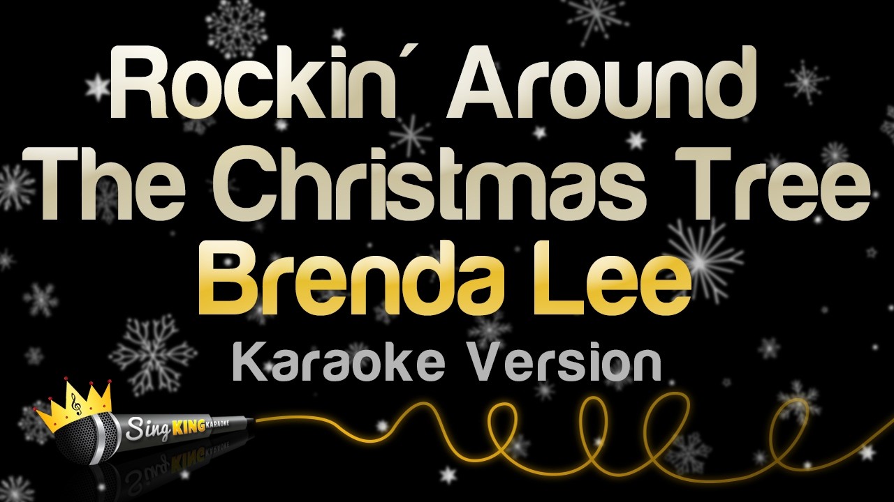Brenda Lee - Rockin' Around The Christmas Tree (Karaoke Version)