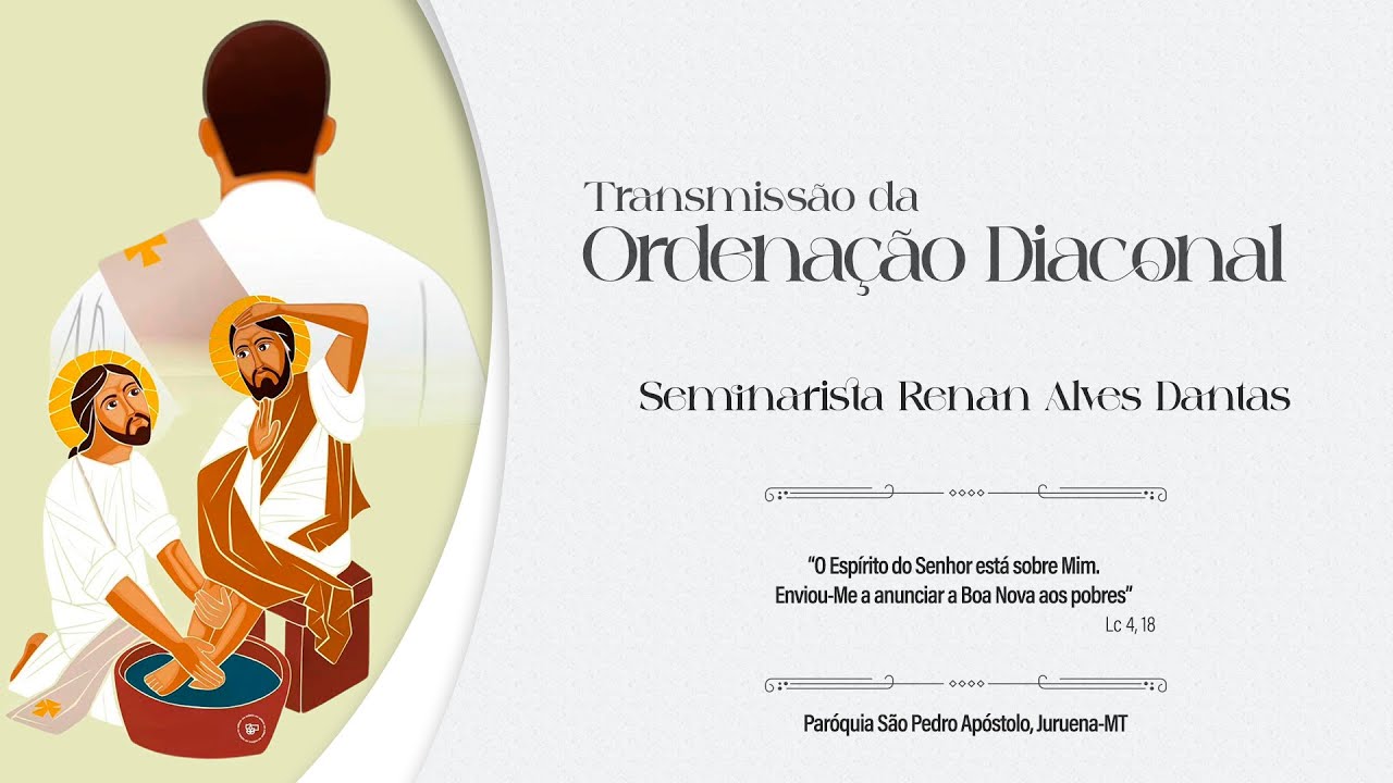 Ordenação Diaconal - Seminarista Renan Alves Dantas
