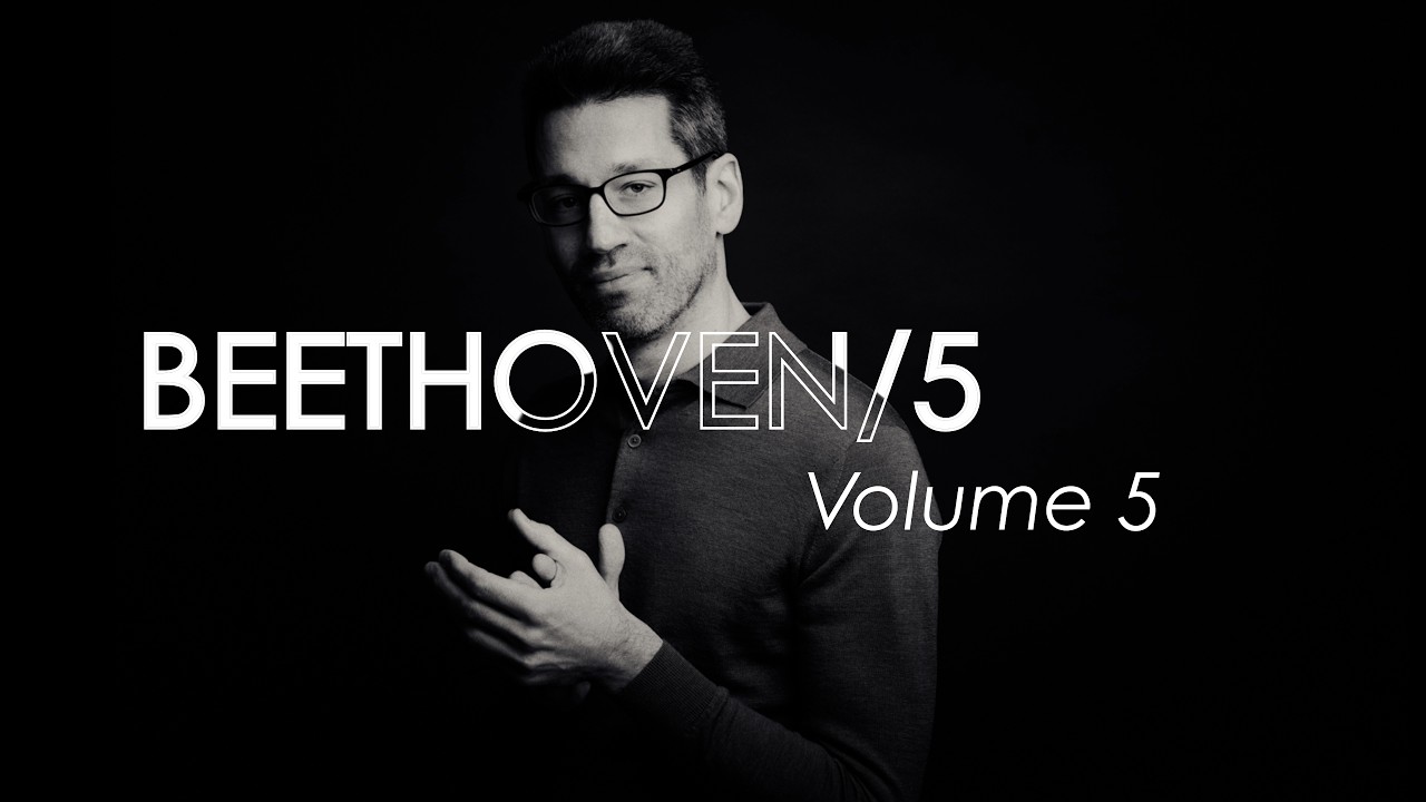 THE FINAL CHAPTER: Beethoven/5 Vol. 5 - Jonathan Biss