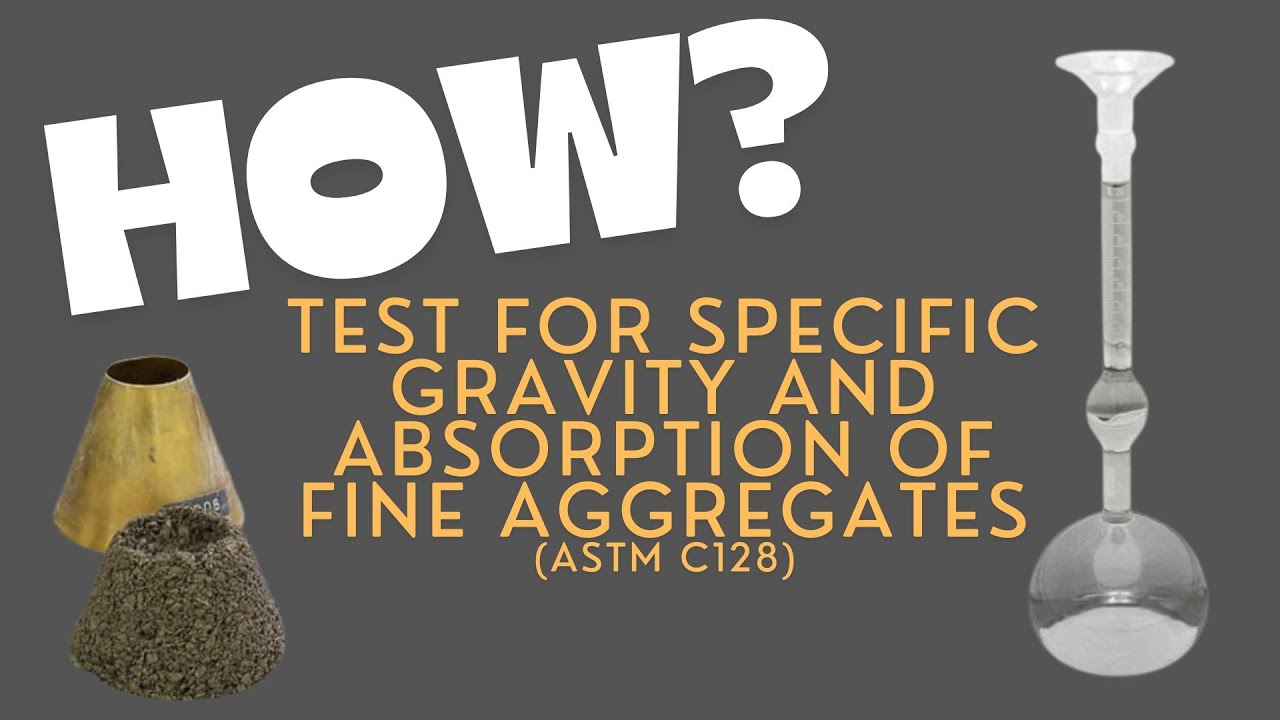 HOW? | Test on Specific Gravity and Absorption of Fine Aggregates (ASTM C128)