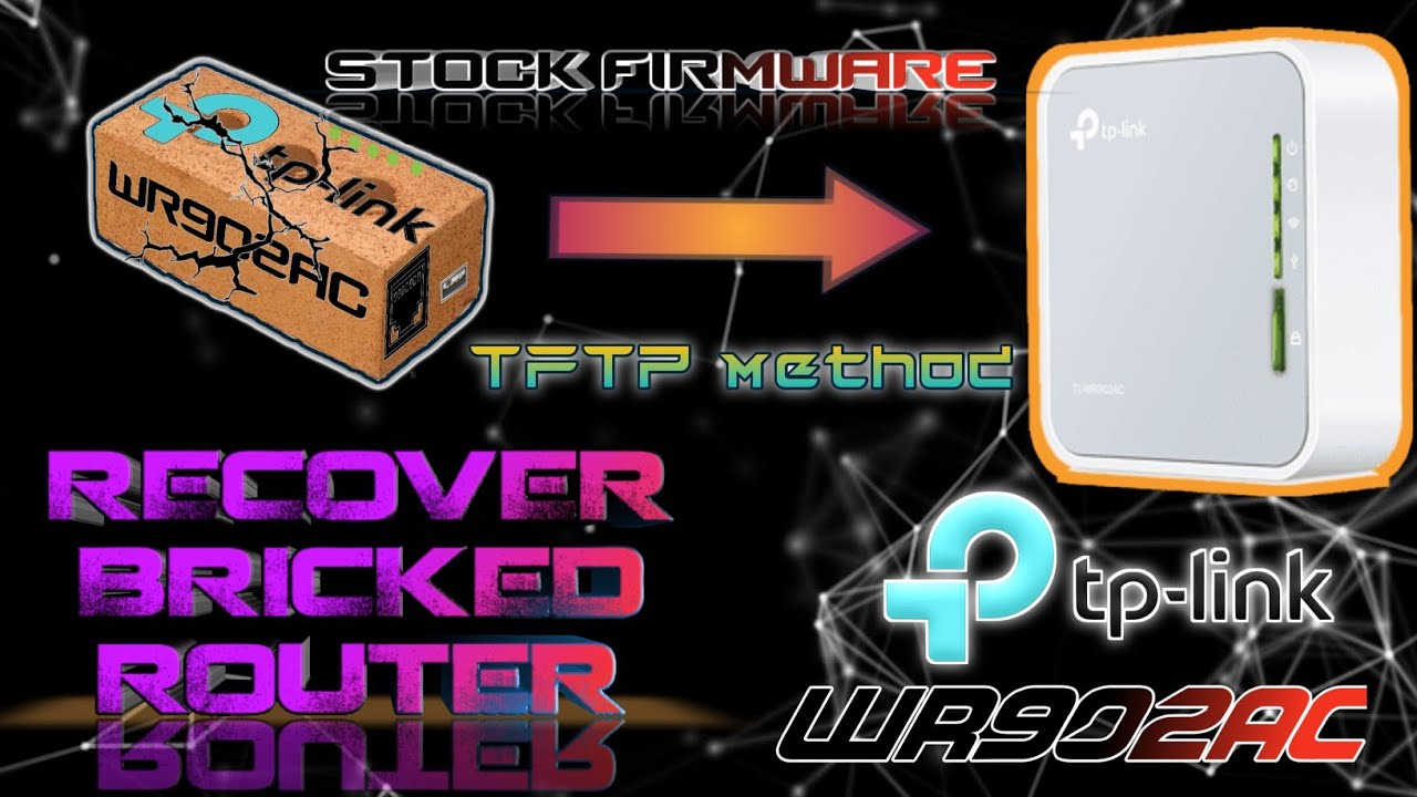 Recover bricked router & roll back to stock firmware | Using TFTP method | TP-LINK WR902AC