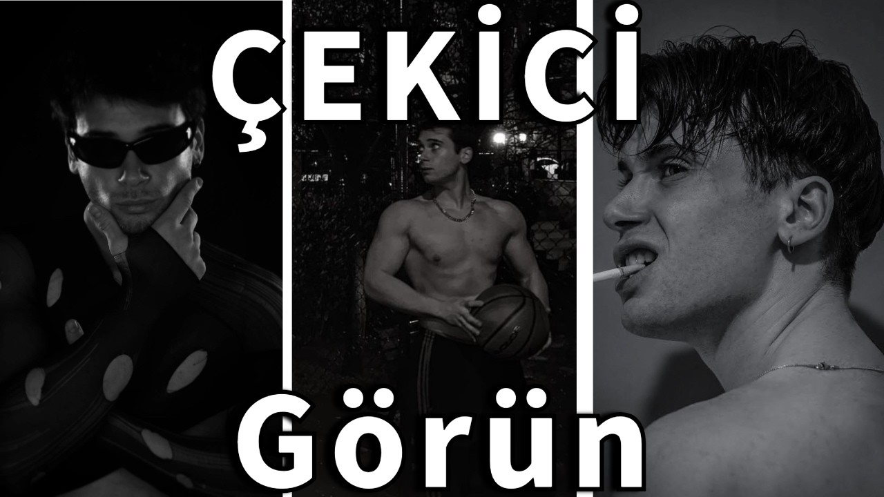 Daha Çekici Olmanın Ücretsiz Yolları | Çekici Erkek Nasıl Olunur ?