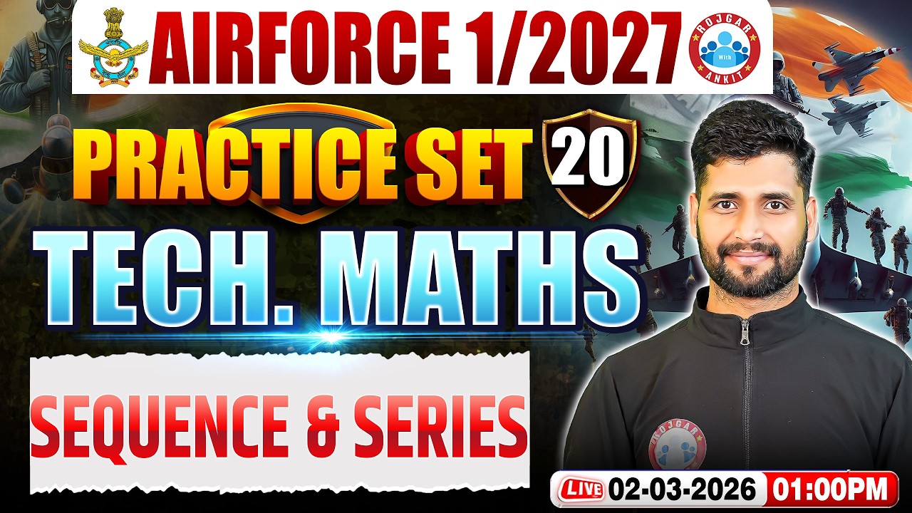 Airforce Maths X Group Classes | Airforce Maths Practice Set | Sequence & Series For Airforce 2026