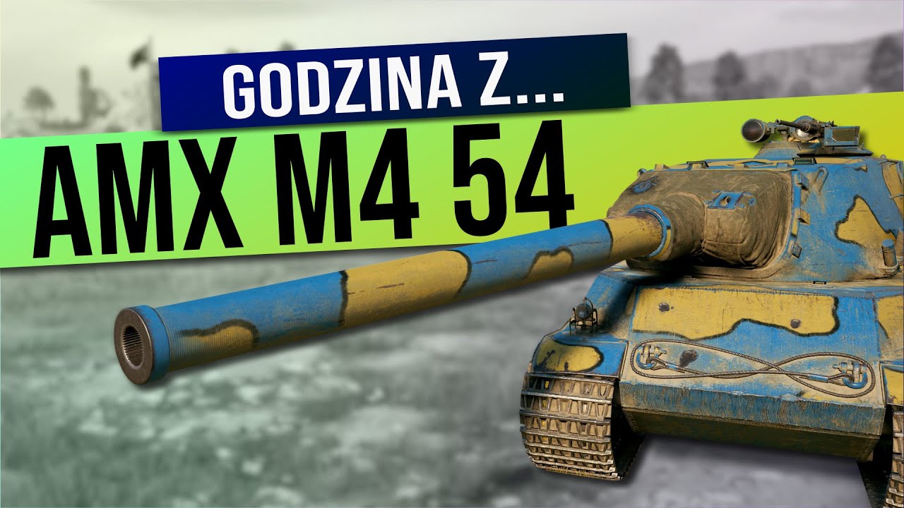 Godzina z... AMX M4 54 - francuski bydlak z walnięciem