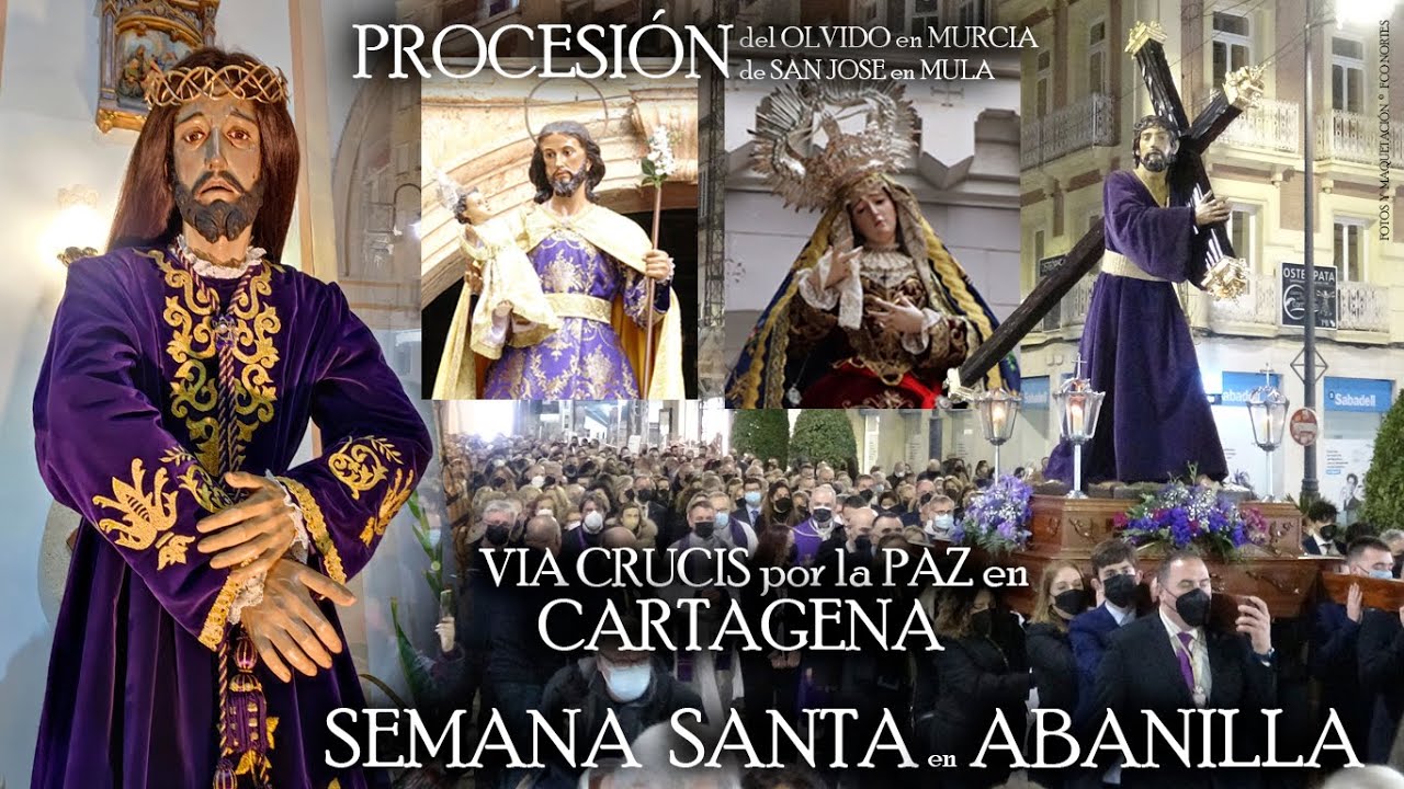 Semana Santa Abanilla, procesiones Olvido (Murcia) y San José (Mula), Vía Crucis en Cartagena 10x04